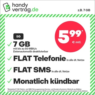 handyvertrag.de Handytarif z.B. Allnet Flat 7 GB - (Flat Internet 5G 7 GB, Flat Telefonie, Flat SMS und Flat EU-Ausland, 5,99 Euro/Monat, monatlich kündbar) oder andere Tarife