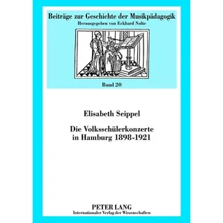 Die Volksschuelerkonzerte in Hamburg 1898-1921