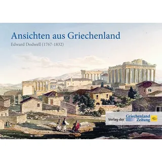 Verlag der Griechenland Zeitung – Hellasproducts GmbH Ansichten aus Griechenland von Edward Dodwell: Set mit 15 farbigen Postkarten mit Griechenland-Motiven