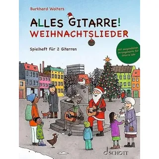 Schott Music Alles Gitarre! - Weihnachtslieder
