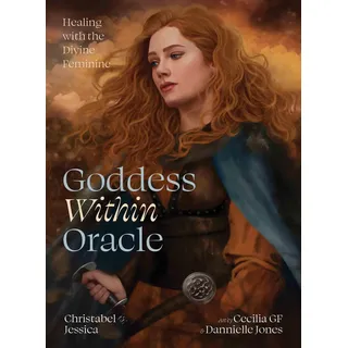 Goddess within Oracle: Healing with the Divine Feminine