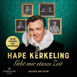 Gebt mir etwas Zeit von Hape Kerkeling / OSTERWOLDaudio / MP3 (Hörbuch Download)