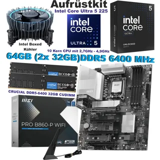 Bundle Aufrüstkit Intel Core Ultra 5 225 MSI Pro B860-P WiFi + 64GB DDR5 6400MHz