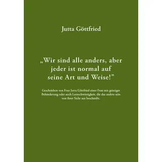 BoD – Books on Demand Wir sind alle anders, aber jeder ist normal auf seine Art und Weise!