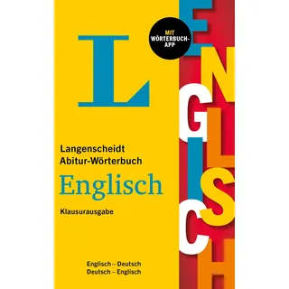 Langenscheidt Abitur-Wörterbuch Englisch Klausurausgabe: Englisch-Deutsch / Deutsch-Englisch mit Wörterbuch-App