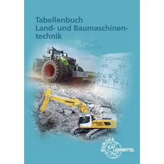 Tabellenbuch Land- und Baumaschinentechnik