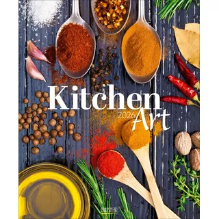 Kitchen Art 2026: Großer Wandkalender. Foto-Kunstkalender mit Food-Arrangements. Hochformat 45,5 x 55 cm.