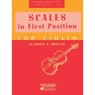 Rubank Publications Scales in First Position for Violin (Rubank Educational Library, 185, Band 185)