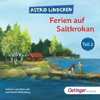 Ferien auf Saltkrokan 2 von Astrid Lindgren / Oetinger audio / MP3 Hörbuch
