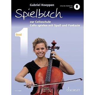 Celloschule 1. Spielbuch von Gabriel Koeppen / Schott Music / Sonstige