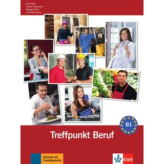 Klett Sprachen GmbH Berliner Platz, Neubearbeitung. Bd.3 Treffpunkt Beruf B1, m. Audio-CD (Broschiert)