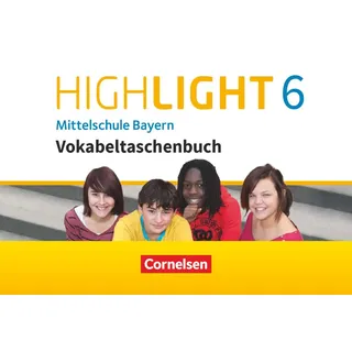Cornelsen Verlag Highlight - Mittelschule Bayern - 6. Jahrgangsstufe: