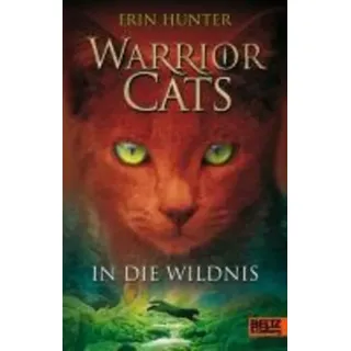 Warrior Cats Staffel 1/1. In die Wildnis