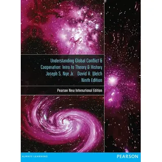 Understanding Global Conflict and Cooperation: An Introduction to Theory and History von Joseph S. Nye/ David A. Welch / Pearson HigherEducation / ebo
