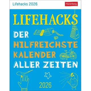 Harenberg Lifehacks Tagesabreißkalender 2026 - Der hilfreichste Kalender aller Zeiten