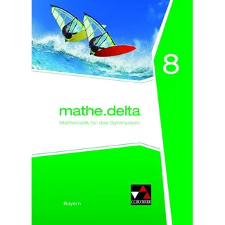 Buchner, C.C. mathe.delta – Bayern / mathe.delta Bayern 8: