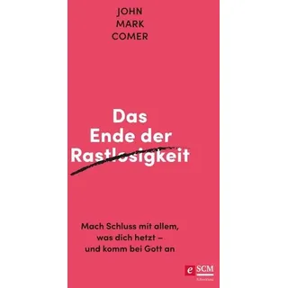 Das Ende der Rastlosigkeit