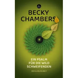 Ein Psalm für die wild Schweifenden