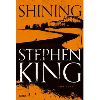 Shining von Stephen King / Lübbe / Taschenbuch