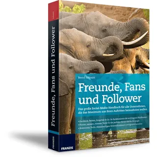 Freunde, Fans und Follower