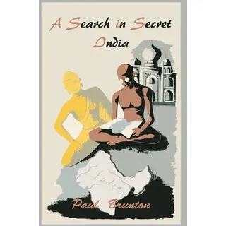 A Search in Secret India