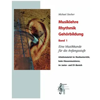 HAL LEONARD Michael Stecher Musiklehre Rhythmik Gehörbildung Band 1 mit Online Audio