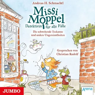 Missi Moppel. Die schwebende Teekanne und andere Ungereimtheiten [Band 2] von Andreas H. Schmachtl / JUMBO Neue Medien und Verlag GmbH / MP3 Hörbuch