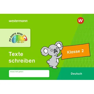 DIE BUNTE REIHE - Deutsch: Texte schreiben Klasse 2
