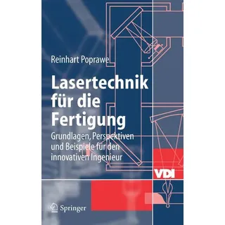 Lasertechnik für die Fertigung