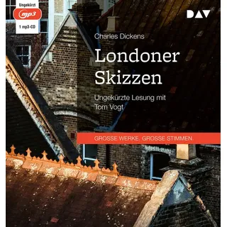 Londoner Skizzen von Charles Dickens / Der Audio Verlag GmbH / CD