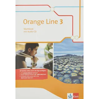 Orange Line 3: Workbook mit Audios Klasse 7 (Orange Line. Ausgabe ab 2014)