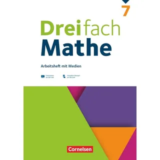 Dreifach Mathe - Ausgabe 2021 - 7. Schuljahr: Arbeitsheft mit Medien und Lösungen - Inkl. Erklärvideos und interaktiven Übungen