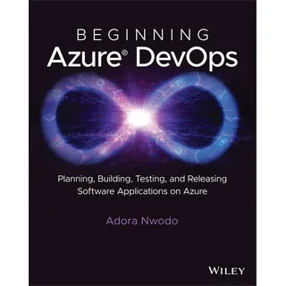 Wiley Beginning Azure Devops von Adora Nwodo / Wiley / Taschenbuch