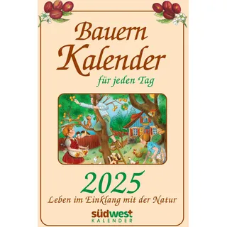 Südwest Verlag Bauernkalender für jeden Tag 2025 - Leben im Einklang mit der Natur - Tagesabreißkalender zum Aufhängen, mit stabiler Blechbindung 13,0 x 21,1 cm