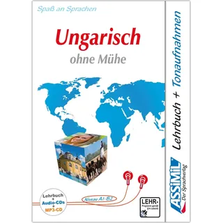 Assimil Ungarisch ohne Mühe - Audio-Sprachkurs Plus - Niveau A1-B2: Selbstlernkurs für Deutschsprechende, Lehrbuch + 4 Audio-CDs + MP3-CD