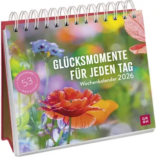 Groh Verlag Wochenkalender 2026: Glücksmomente für jeden Tag