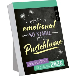 arsEdition Abreißkalender Heute bin ich emotional so stabil wie eine Pusteblume 2026