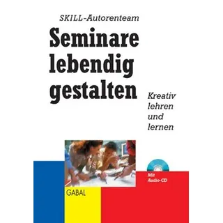 Seminare lebendig gestalten