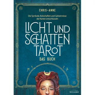 Irisiana Licht und Schatten Tarot – Das Buch
