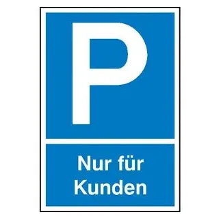 SafetyMarking SafetyMarking, Parkplatzschild Nur für Kunden