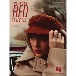Taylor Swift – Red (Taylor’s Version) Songbook for Piano Vocal Guitar | Offizielles PVG-Songbook mit 29 Songs inkl. All Too Well (Ten Minute Version), 22 & We Are Never Ever Getting Back Together