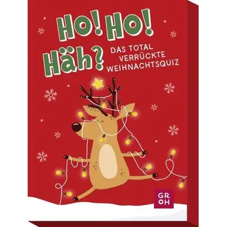 Groh Ho! Ho! Häh?