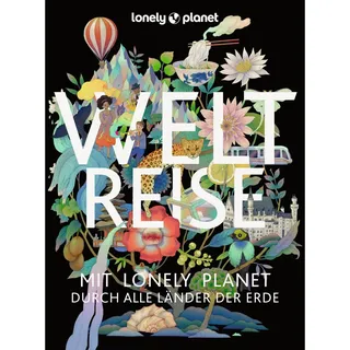 Mairdumont LONELY PLANET Bildband Lonely Planet Bildband Die Weltreise