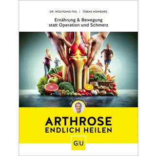 Gräfe und Unzer Arthrose endlich heilen
