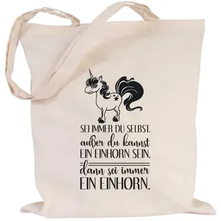 JUNIWORDS Jutebeutel, Wähle ein Motiv & Farbe, Sei immer du selbst, außer du kannst ein Einhorn sein, dann sei immer ein Einhorn (Beutel: Natur, Text: Schwarz)