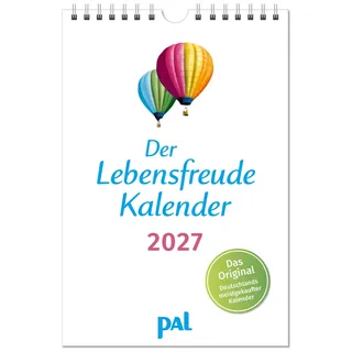 PAL - Verlagsgesellschaft mbH Lebensfreude-Kalender Wandkalender 2027 DIN A4 hoch