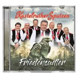 Friedensadler von Kastelruther Spatzen / Universal Vertrieb / CD's