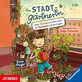 Die Stadtgärtnerin. Lieber Gurken auf dem Dach als Tomaten auf den Augen! von Gina Mayer / Jumbo Neue Medien + Verla / CD's