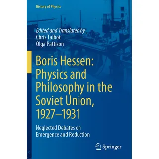 Springer Boris Hessen: Physics and Philosophy in the Soviet Union, 1927–1931: / Springer International Publishing / Taschenbuch