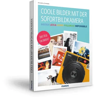 Coole Bilder mit der Sofortbildkamera